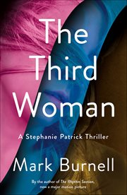 The Third Woman : Stephanie Patrick Thrillers cover image