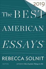 The Best American Essays 2019 : Best American ® cover image