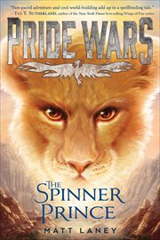 The Spinner Prince : Pride Wars cover image