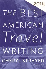The Best American Travel Writing 2018 cover image