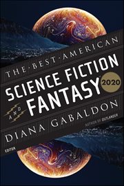 The Best American Science Fiction and Fantasy 2020 : Best American ® cover image