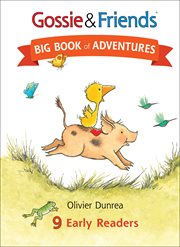 Gossie & Friends Big Book of Adventures cover image