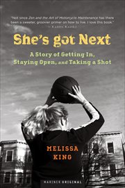 She's Got Next : Life Played Under a Hoop cover image