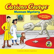 Curious George Museum Mystery cover image