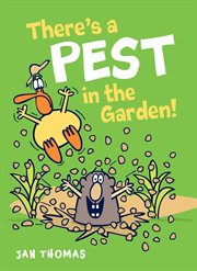 There's a Pest in the Garden! cover image