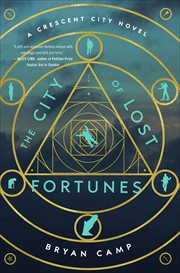 The City of Lost Fortunes : Crescent City Novels cover image