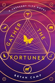 Gather the Fortunes : Crescent City Novels cover image