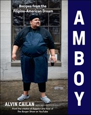 Amboy : Recipes from the Filipino-American Dream cover image
