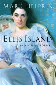 Ellis Island : And Other Stories cover image