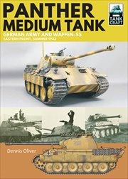 PANTHER MEDIUM TANK : german army and waffen ss eastern front summer, 1943 cover image