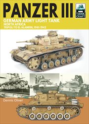 Panzer III, German Army Light Tank : North Africa, Tripoli to El Alamein 1941–1942. TankCraft cover image