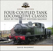 Four-Coupled Tank Locomotive Classes Built by the Great Western Railway cover image