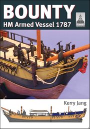 Bounty : HM Armed Vessel 1787 cover image