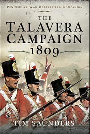 The Talavera Campaign 1809 cover image