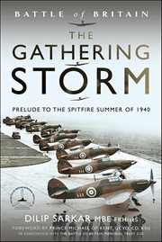 The Gathering Storm : Prelude to the Spitfire Summer of 1940 cover image