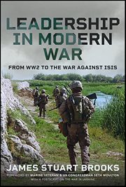 Leadership in Modern War : From WW2 to the War Against ISIS cover image