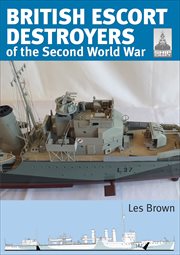 British Escort Destroyers of the Second World War : ShipCraft cover image