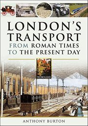 London's Transport From Roman Times to the Present Day cover image