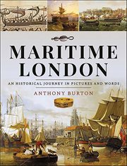 Maritime London : An Historical Journey in Pictures and Words cover image