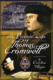 The Private Life of Thomas Cromwell cover image