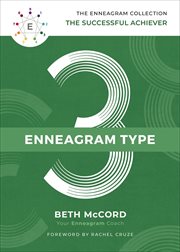 Enneagram Type 3 : The Successful Achiever. Enneagram Collection cover image