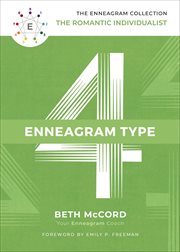 Enneagram Type 4 : The Romantic Individualist. Enneagram Collection cover image