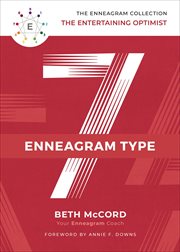 Enneagram Type 7 : The Entertaining Optimist. Enneagram Collection cover image