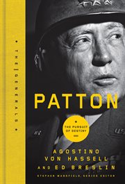 Patton : The Pursuit of Destiny. Generals cover image