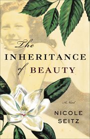 The Inheritance of Beauty : A Novel cover image