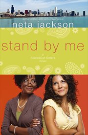 Stand by Me : SouledOut Sisters Novels cover image