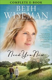 Need You Now : A Novel cover image