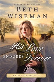 His Love Endures Forever : Land of Canaan Novels cover image