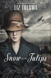 Snow on the Tulips cover image