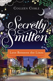 Love Between the Lines : Secretly Smitten cover image