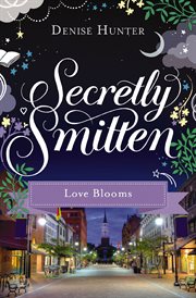 Love Blooms : Secretly Smitten cover image