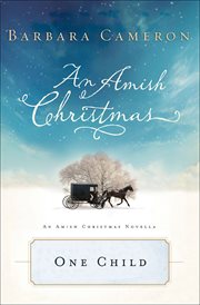 One Child : Amish Christmas Novellas cover image