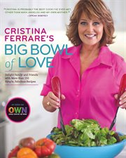 Cristina Ferrare's big bowl of love cover image