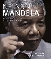 Nelson Mandela : a life in photographs cover image