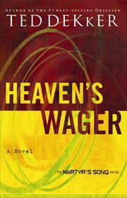 Heaven's Wager : A Novel. Martyr's Song cover image