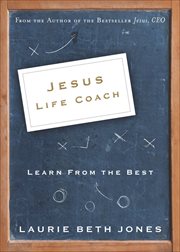 Jesus, Life Coach : Learn from the Best cover image