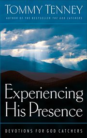 Experiencing His Presence : Devotions for God Catchers cover image