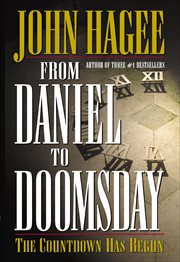 From Daniel to Doomsday : The Countdown Has Begun cover image