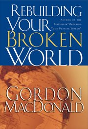 Rebuilding Your Broken World cover image