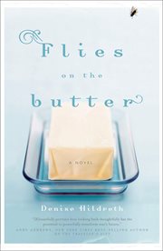 Flies on the Butter : A Novel cover image