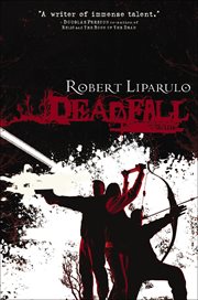 Deadfall : A Thriller. John Hutchinson Novels cover image
