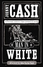 Man in White : A Novel about the Apostle Paul cover image