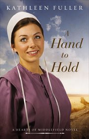 A hand to hold. hearts of middlefield novels cover image