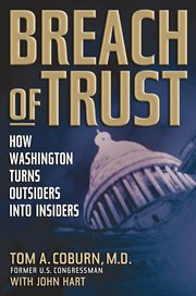 Breach of Trust : How Washington Turns Outsiders into Insiders cover image