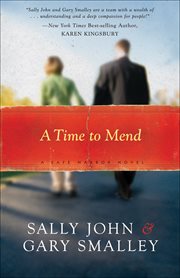 A time to mend. Safe harbor cover image