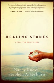 Healing Stones : Sullivan Crisp cover image